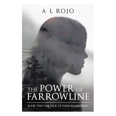 "The Power of Farrowline" - "" ("Rojo A. L.")