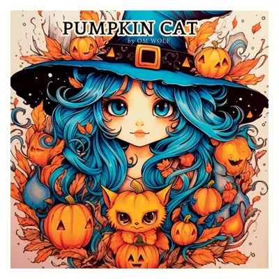 "Pumpkin Cat" - "" ("Wolf Om")