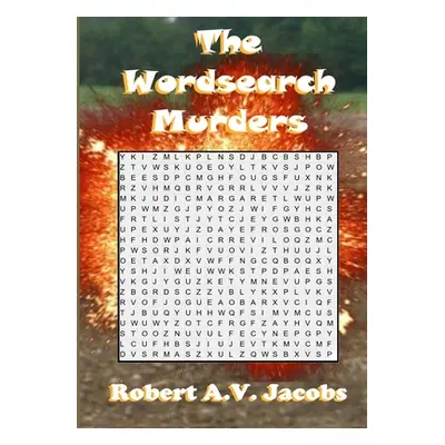 "The Wordsearch Murders" - "" ("Jacobs Robert A. V.")