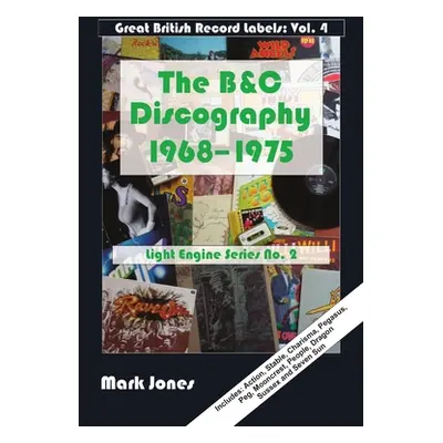 "The B&C Discography: 1968 to 1975" - "" ("Jones Mark")