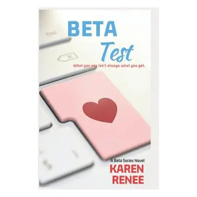 "Beta Test" - "" ("Renee Karen")