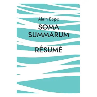 "Soma Summarum Rsum: Programme d'analyse et de relaxation psychodynamique profonde" - "" ("Bopp 