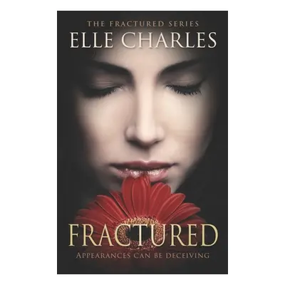 "Fractured" - "" ("Charles Elle")