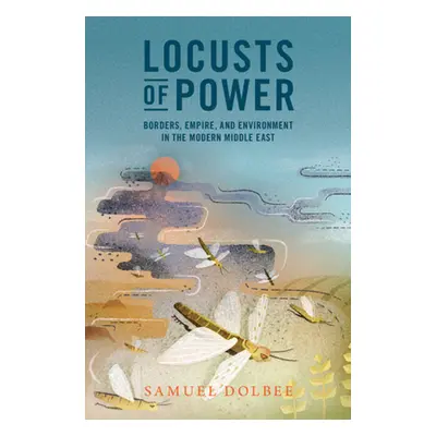 "Locusts of Power" - "" ("Dolbee Samuel")