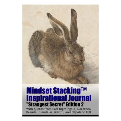 "Mindset StackingTM Inspirational Journal VolumeSS02" - "" ("Worstell Robert C.")