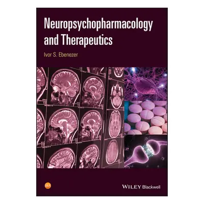 "Neuropsychopharmacology and Therapeutics" - "" ("Ebenezer Ivor")