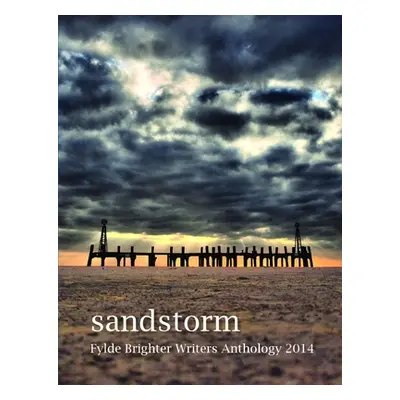 "Sandstorm" - "" ("Writers Brighter")