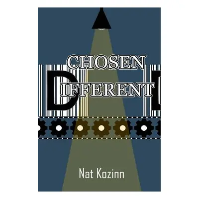 "Chosen Different" - "" ("Kozinn Nat")