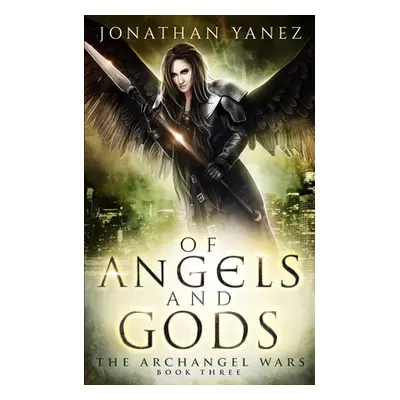 "Of Angels and Gods" - "" ("Yanez Jonathan")