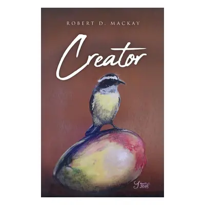 "Creator" - "" ("MacKay Robert D.")