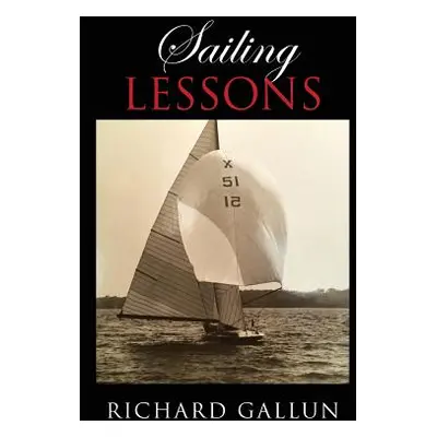 "Sailing Lessons" - "" ("Gallun Richard")