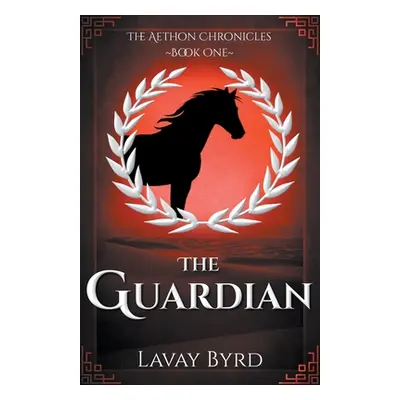 "The Guardian" - "" ("Byrd Lavay")