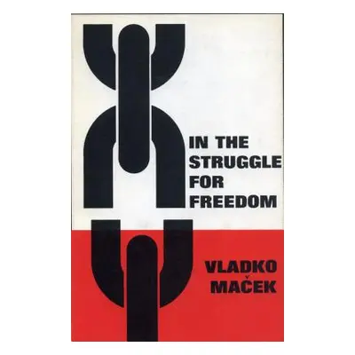 "In the Struggle for Freedom" - "" ("Maček Vladko")