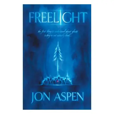 "Freelight" - "" ("Aspen Jon")