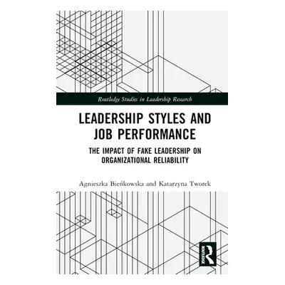 "Leadership Styles and Job Performance: The Impact of Fake Leadership on Organizational Reliabil