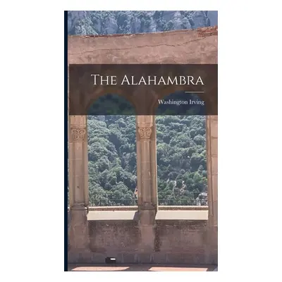 "The Alahambra" - "" ("Irving Washington")