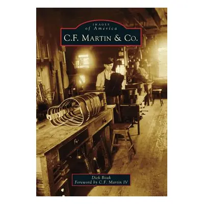 "C.F. Martin & Co." - "" ("Boak Dick")