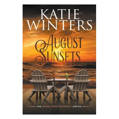 "August Sunsets" - "" ("Winters Katie")