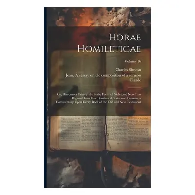 "Horae Homileticae: Or, Discourses