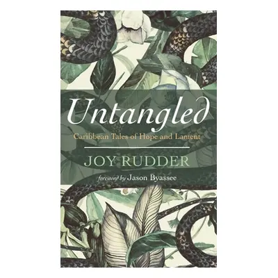 "Untangled" - "" ("Rudder Joy")