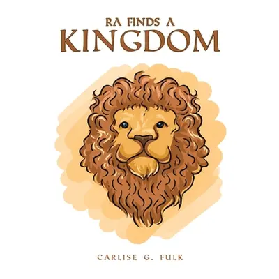 "Ra Finds a Kingdom" - "" ("Fulk Carlise G.")