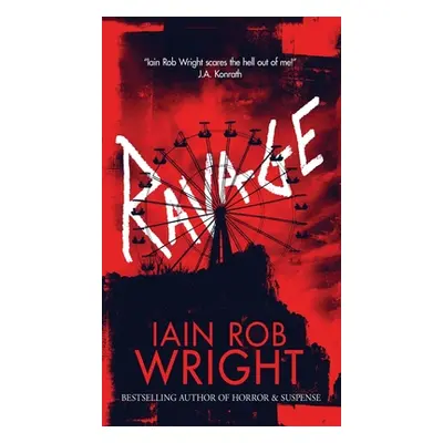 "Ravage" - "" ("Wright Iain Rob")