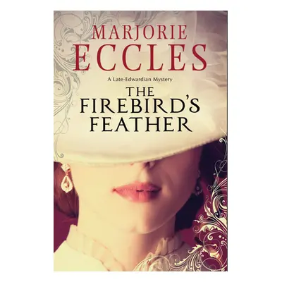 "The Firebird's Feather" - "" ("Eccles Marjorie")