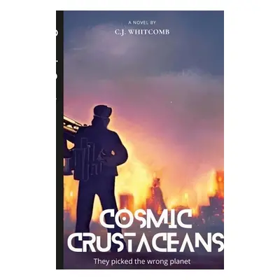 "Cosmic Crustaceans: J" - "" ("Whitcomb Christopher")