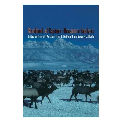 "Handbook of Capture-Recapture Analysis" - "" ("Amstrup Steven C.")