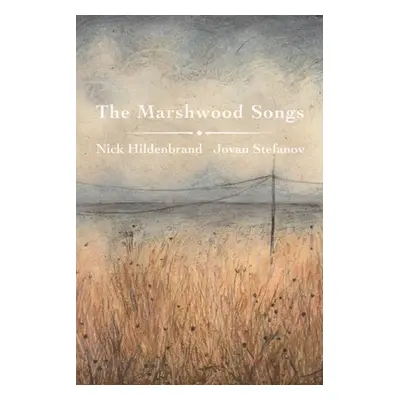 "The Marshwood Songs" - "" ("Hildenbrand Nick")