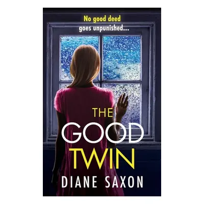 "The Good Twin" - "" ("Saxon Diane")