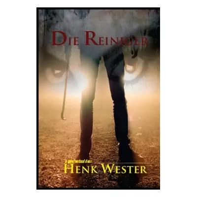 "Die Reiniger" - "" ("Wester Henk")