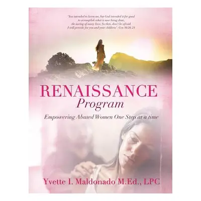 "Renaissance Program" - "" ("Maldonado M. Ed Lpc Yvette I.")