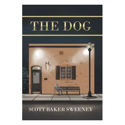 "The Dog" - "" ("Sweeney Scott Baker")