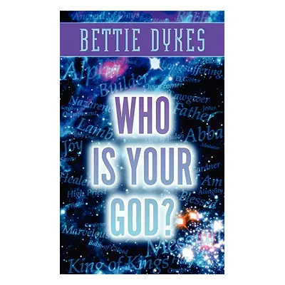 "Who Is Your God?" - "" ("Dykes Bettie")