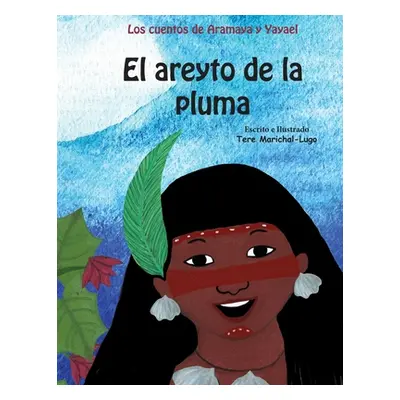 "El areyto de la pluma" - "" ("Marichal-Lugo Tere")