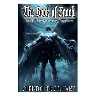 "The Book of Enoch - New Millennium Translation" - "" ("Coutant Christopher")