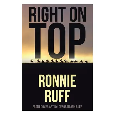 "Right on Top" - "" ("Ruff Ronnie")