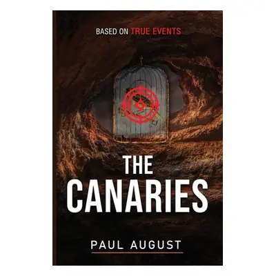 "The Canaries" - "" ("August Paul")