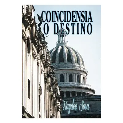 "Coincidensia O Destino" - "" ("Sosa Haydee")