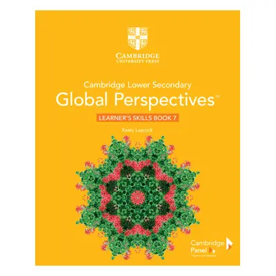 "Cambridge Lower Secondary Global Perspectives Stage 7 Learner's Skills Book" - "" ("Laycock Kee