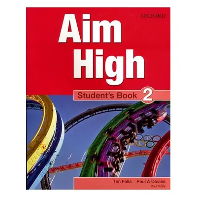 "Aim High Level 2 Student's Book" - "A new secondary course which helps students become successf