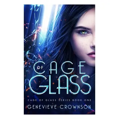 "Cage of Glass" - "" ("Crownson Genevieve")