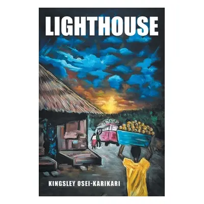 "Lighthouse" - "" ("Osei-Karikari Kingsley")