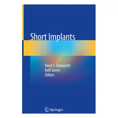 "Short Implants" - "" ("Tomasetti Boyd J.")