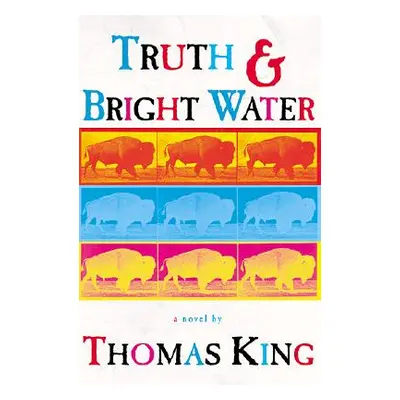 "Truth and Bright Water" - "" ("King Thomas")