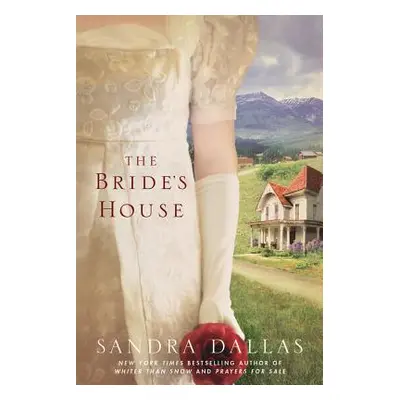 "The Bride's House" - "" ("Dallas Sandra")