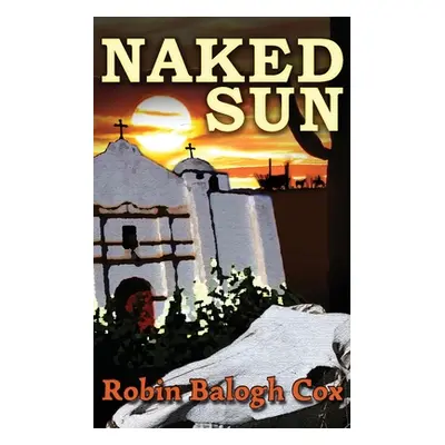 "Naked Sun" - "" ("Balogh Cox Robin")