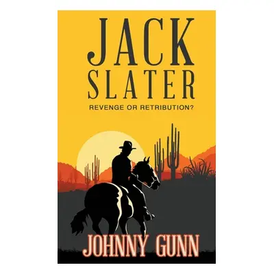 "Jack Slater: Revenge or Retribution?" - "" ("Gunn Johnny")