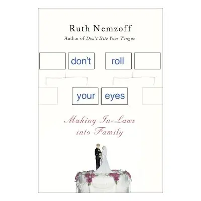 "Don't Roll Your Eyes" - "" ("Nemzoff Ruth")